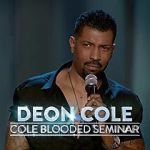 Watch Deon Cole: Cole Blooded Seminar Megavideo