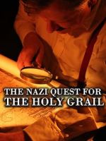 Watch The Nazi Quest for the Holy Grail Megavideo