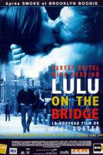 Watch Lulu on the Bridge Megavideo