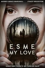 Watch Esme, My Love Megavideo