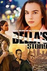 Watch Bella\'s Story Megavideo