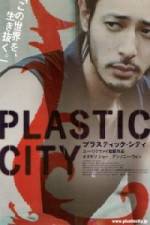 Watch Plastic City - (Dangkou) Megavideo