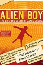 Watch Alien Boy: The Life and Death of James Chasse Megavideo