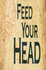 Watch Feed Your Head Megavideo