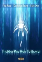 Watch The Man Who Went to Heaven Megavideo