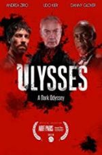 Watch Ulysses: A Dark Odyssey Megavideo