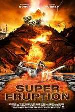 Watch Super Eruption Megavideo