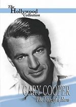 Watch Gary Cooper: The Face of a Hero Megavideo