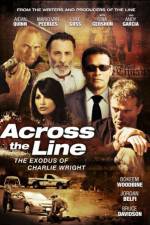 Watch Across the Line The Exodus of Charlie Wright Megavideo