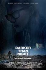 Watch Darker Than Night Megavideo