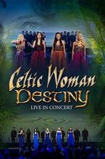 Watch Celtic Woman: Destiny Megavideo