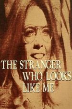 Watch The Stranger Who Looks Like Me Megavideo