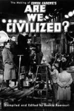 Watch Are We Civilized Megavideo
