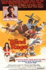 Watch Blind Rage Megavideo