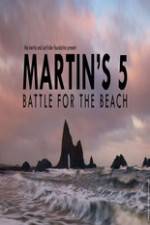 Watch Martin's 5: Battle for the Beach Megavideo
