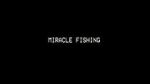 Watch Miracle Fishing: Kidnapped Abroad Megavideo