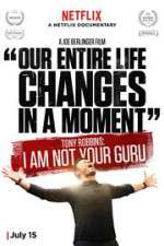 Watch Tony Robbins: I Am Not Your Guru Megavideo