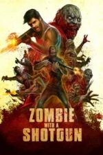 Watch Zombie with a Shotgun Megavideo