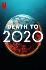 Watch Death to 2020 Megavideo
