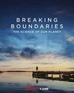 Watch Breaking Boundaries: The Science of Our Planet Megavideo
