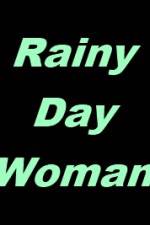 Watch Rainy Day Woman Megavideo