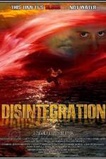 Watch Disintegration Megavideo