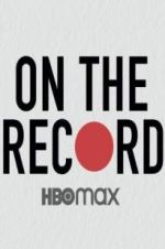 Watch On the Record Megavideo