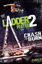 Watch WWE The Ladder Match 2 Crash And Burn Megavideo