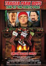 Watch Trailer Park Boys: Live at the North Pole Megavideo