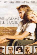 Watch Have Dreams Will Travel Megavideo