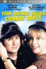 Watch Your Mother Wears Combat Boots Megavideo