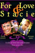Watch For Love & Stacie Megavideo