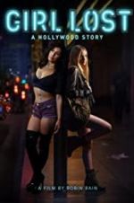 Watch Girl Lost: A Hollywood Story Megavideo