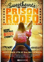 Watch Sweethearts of the Prison Rodeo Megavideo