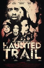 Watch Haunted Trail Megavideo