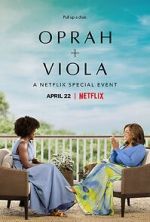 Watch Oprah + Viola: A Netflix Special Event (TV Special 2022) Megavideo