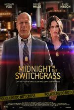 Watch Midnight in the Switchgrass Megavideo