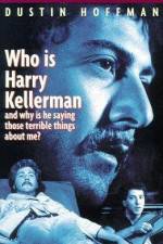 Watch Who Is Harry Kellerman and Why Is He Saying Those Terrible Things About Me? Megavideo