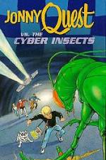 Watch Jonny Quest Versus the Cyber Insects Megavideo