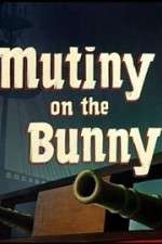 Watch Mutiny on the Bunny Megavideo