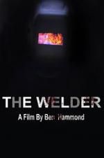 Watch The Welder Megavideo