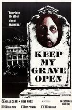 Watch Keep My Grave Open Megavideo