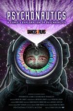 Watch Psychonautics: A Comic\'s Exploration Of Psychedelics Megavideo