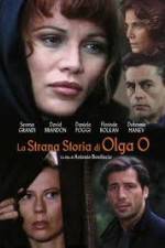 Watch The Strange Story of Olga O Megavideo