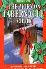 Watch Christmas With The Mormon Tabernacle Choir Megavideo