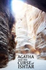 Watch Agatha and the Curse of Ishtar Megavideo