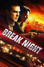 Watch Break Night Megavideo
