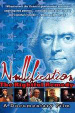 Watch Nullification: The Rightful Remedy Megavideo