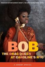 Watch Bob the Drag Queen: Live at Caroline\'s (TV Special 2020) Megavideo