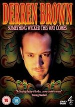 Watch Derren Brown: Something Wicked This Way Comes Megavideo